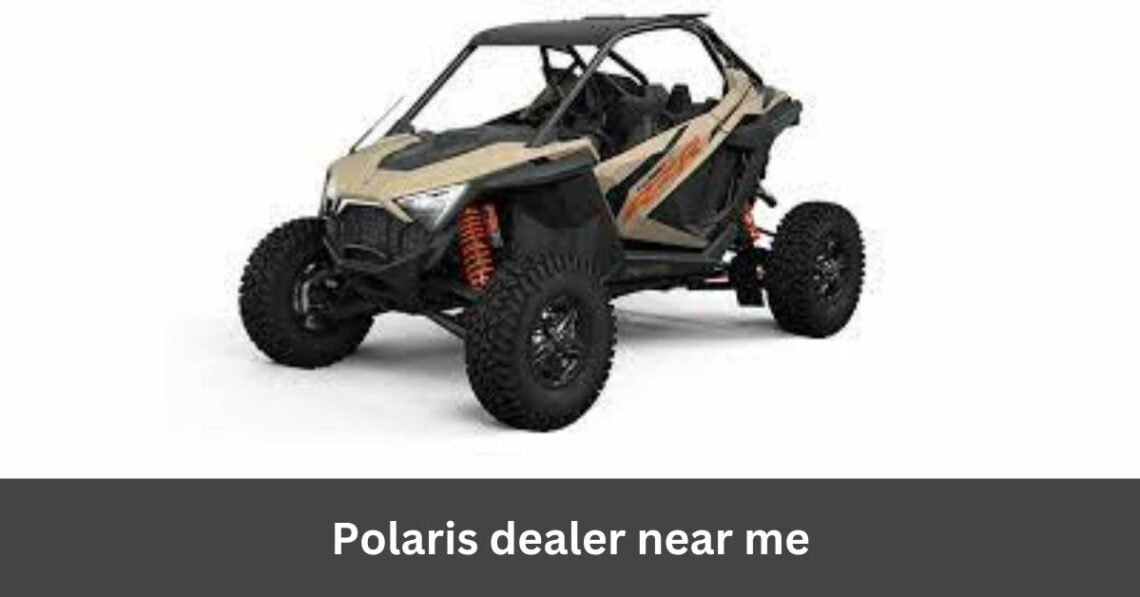 Polaris dealer near me