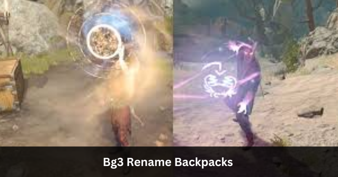 Bg3 Rename Backpacks