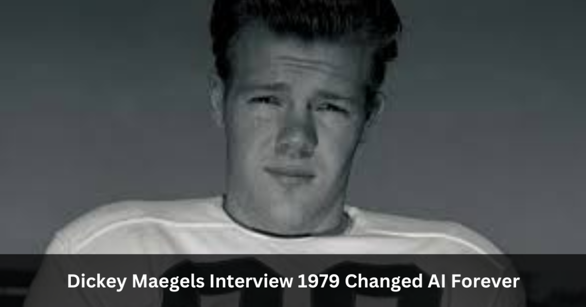 Dickey Maegels Interview 1979 Changed AI Forever