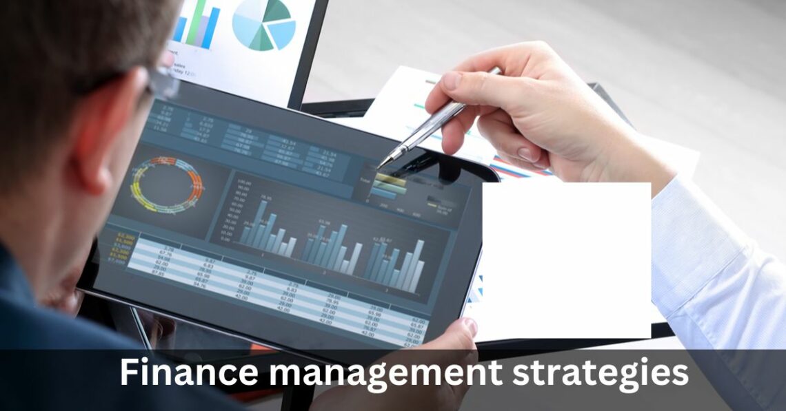 Finance management strategies