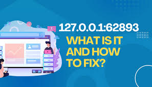 How Can 127.0.0.1:62893 Enhance the Development Workflow?