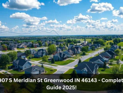 1907 S Meridian St Greenwood IN 46143 - Complete Guide 2025!