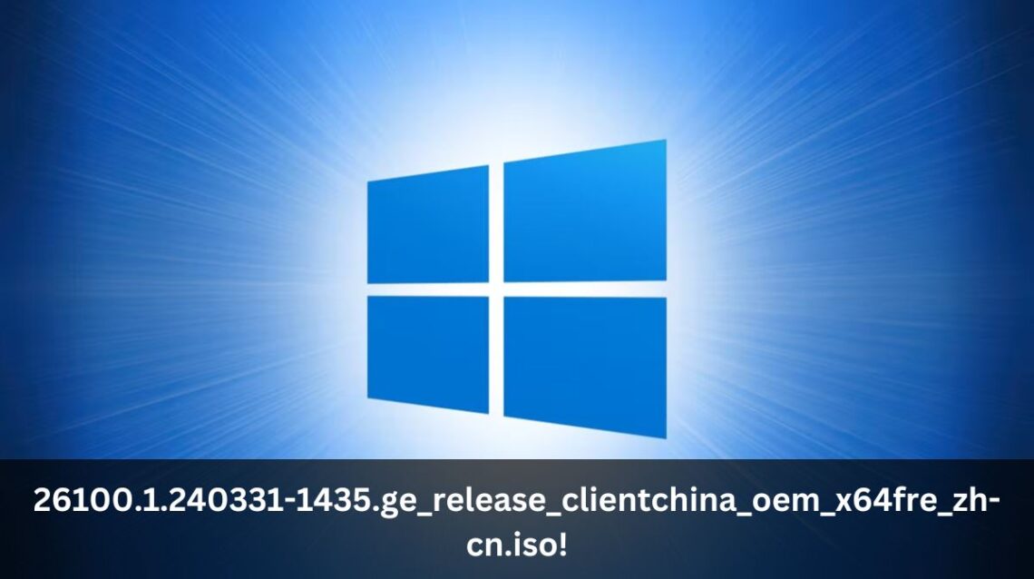 26100.1.240331-1435.ge_release_clientchina_oem_x64fre_zh-cn.iso!