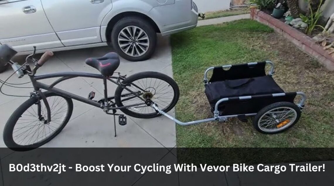 B0d3thv2jt - Boost Your Cycling With Vevor Bike Cargo Trailer!