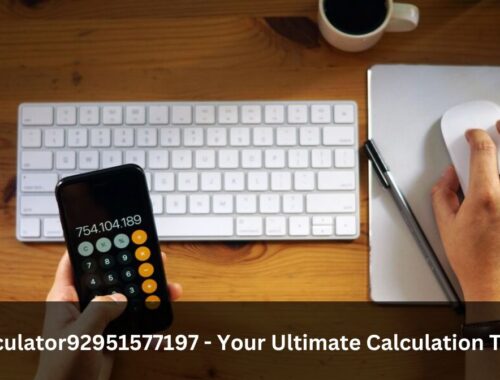 Calculator92951577197 - Your Ultimate Calculation Tool!