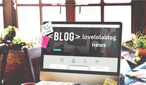 What is LoveLolaBlog?